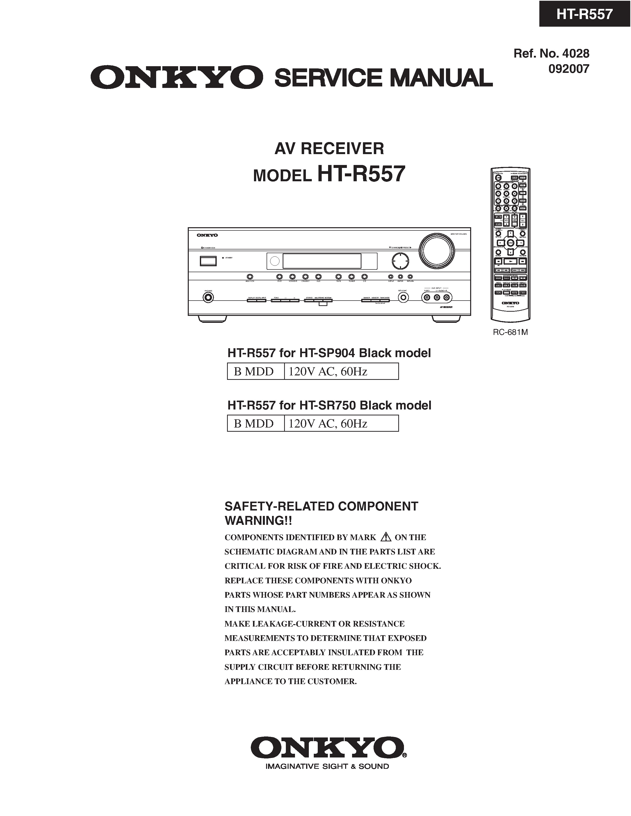 Onkyo ht r557 service manual cover with an image of the device and its remote control, model type and code, manual issue date and service safety precaution notice