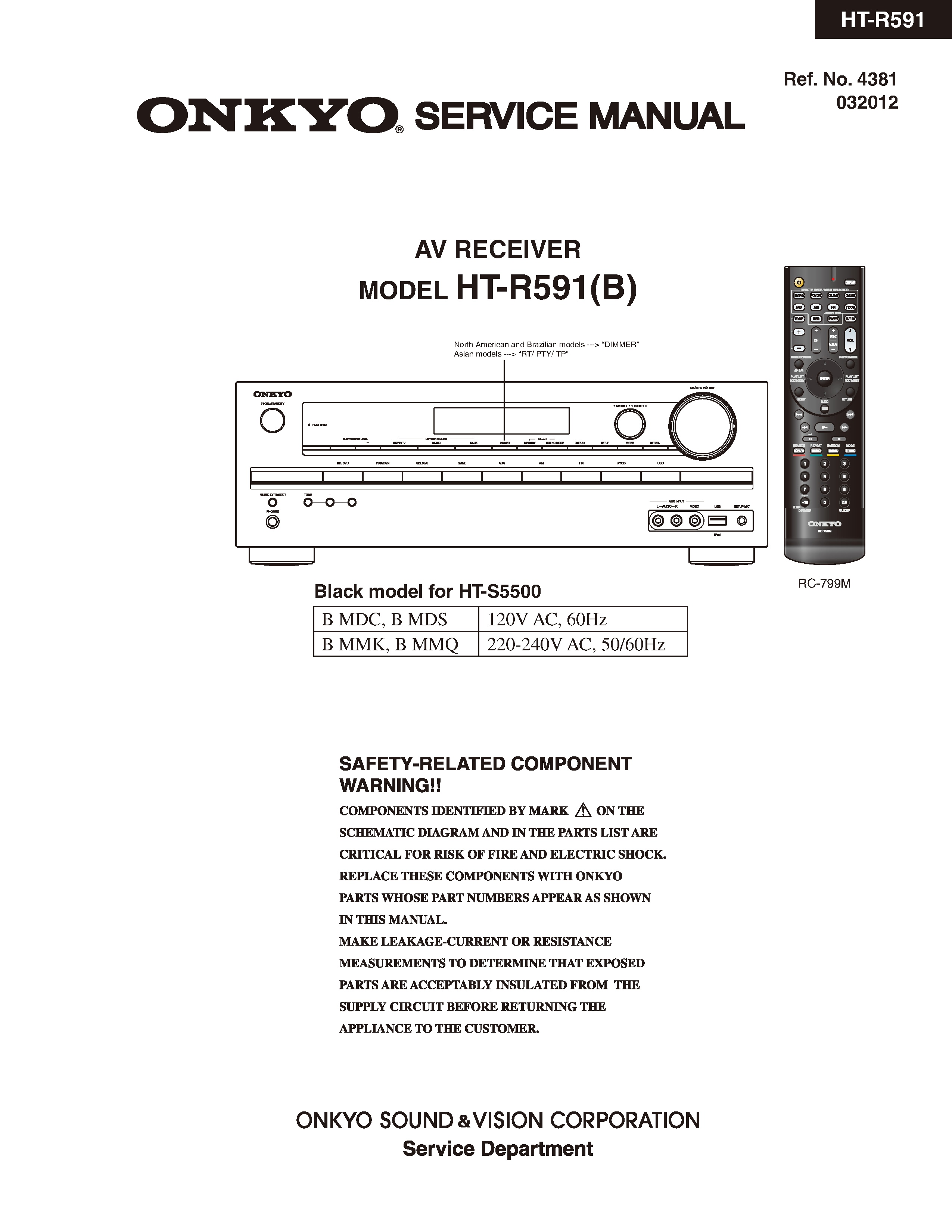 Onkyo ht r591 service manual cover with an image of the device and its remote control, model type and code, manual issue date and service safety precaution notice