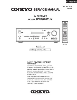 Onkyo ht r820thx service manual cover with an image of the device and its remote control, model type and code, manual issue date and service safety precaution notice