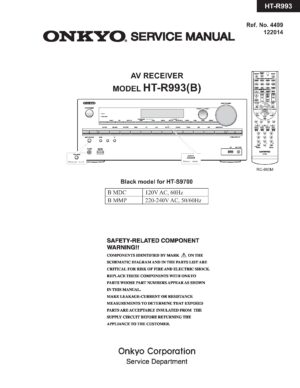 Onkyo ht r993 service manual cover with an image of the device and its remote control, model type and code, manual issue date and service safety precaution notice