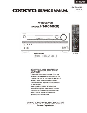 Onkyo ht rc460 service manual cover with an image of the device and its remote control, model type and code, manual issue date and service safety precaution notice