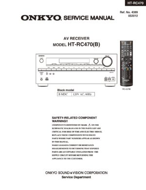 Onkyo ht rc470 service manual cover with an image of the device and its remote control, model type and code, manual issue date and service safety precaution notice
