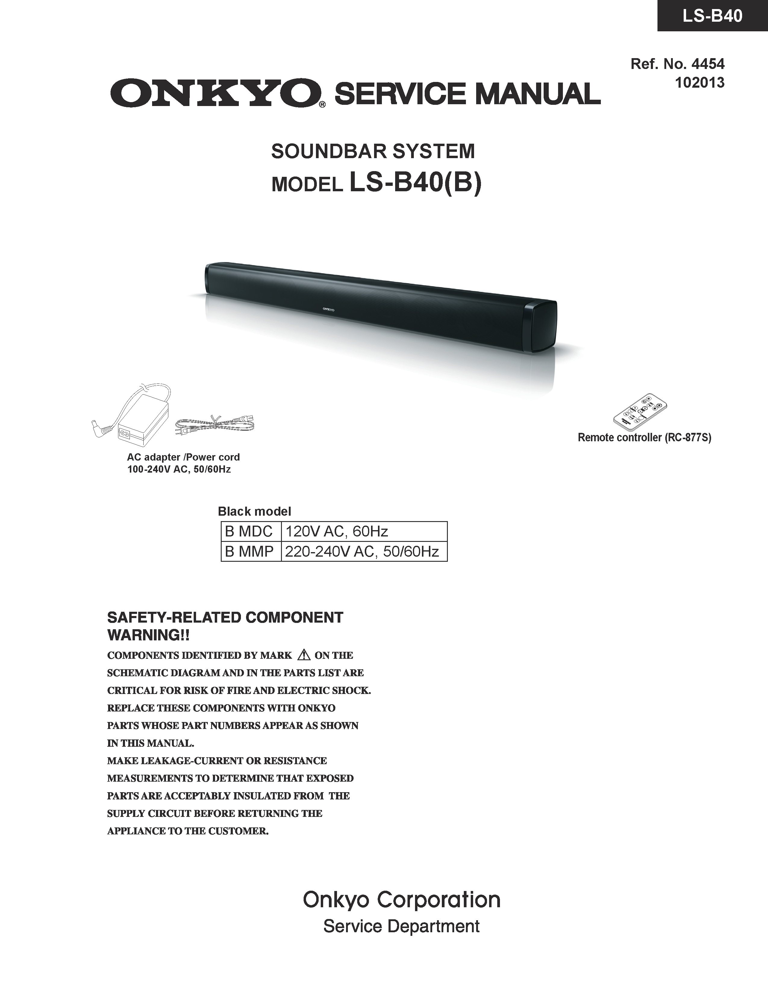 Onkyo ls b40 service manual cover with an image of the device and its remote control, model type and code, manual issue date and service safety precaution notice