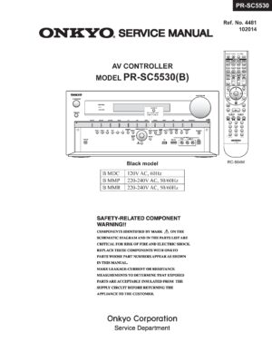 Onkyo pr sc5530 service manual cover with an image of the device and its remote control, model type and code, manual issue date and service safety precaution notice