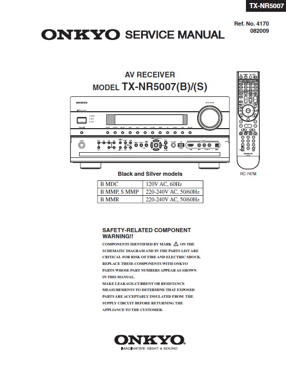 Onkyo tx nr5007 service manual cover with an image of the device and its remote control, model type and code, manual issue date and service safety precaution notice