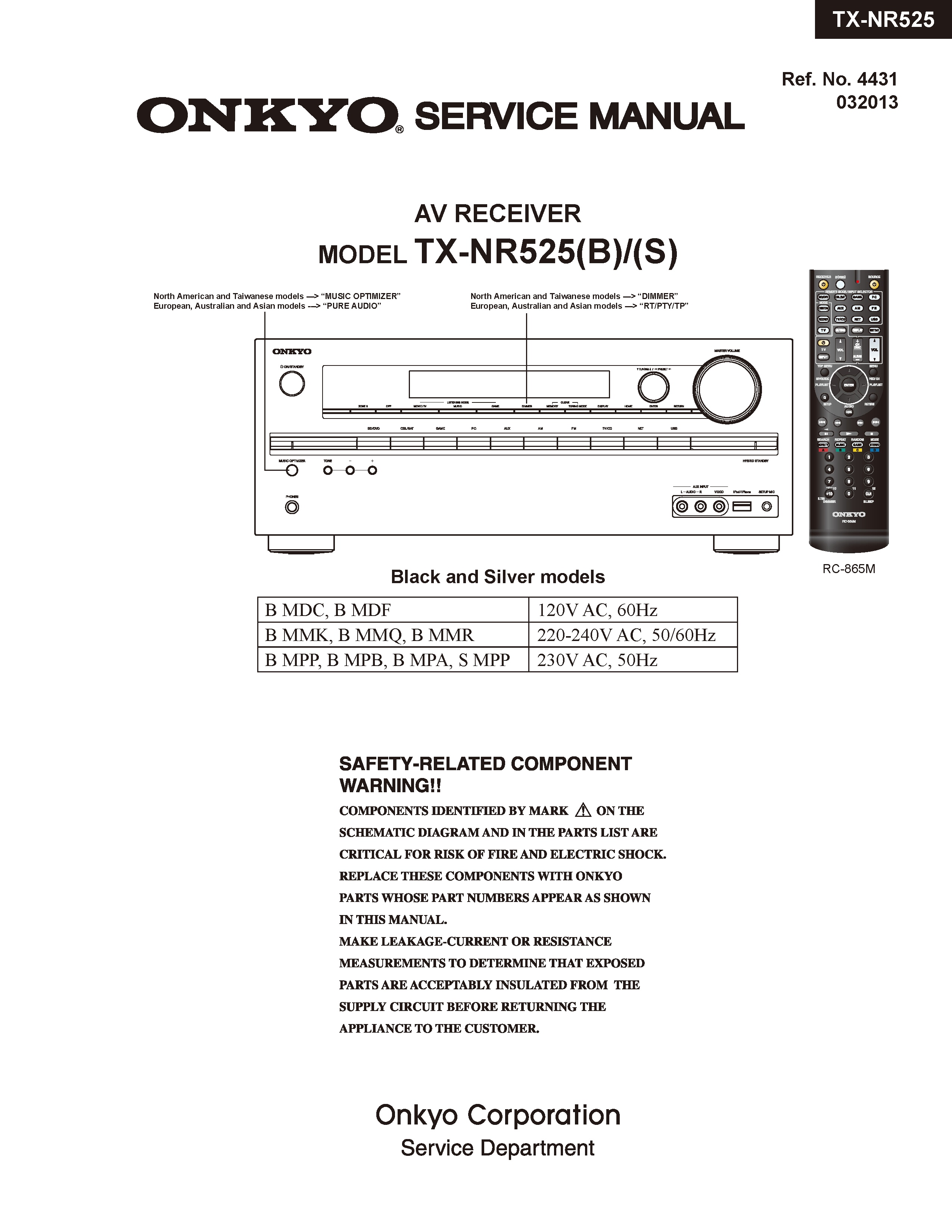 Onkyo tx nr525 service manual cover with an image of the device and its remote control, model type and code, manual issue date and service safety precaution notice
