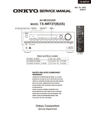 Onkyo tx nr727 service manual cover with an image of the device and its remote control, model type and code, manual issue date and service safety precaution notice