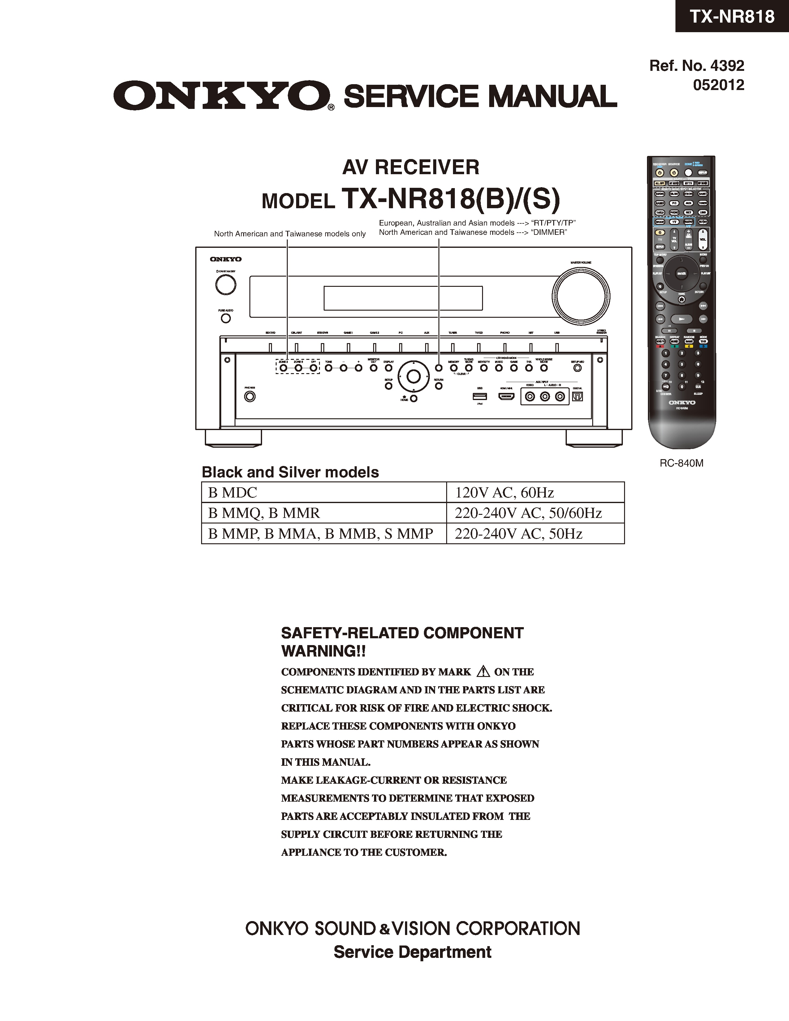 Onkyo tx nr818 service manual cover with an image of the device and its remote control, model type and code, manual issue date and service safety precaution notice