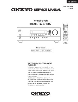Onkyo tx sr302 service manual cover with an image of the device and its remote control, model type and code, manual issue date and service safety precaution notice