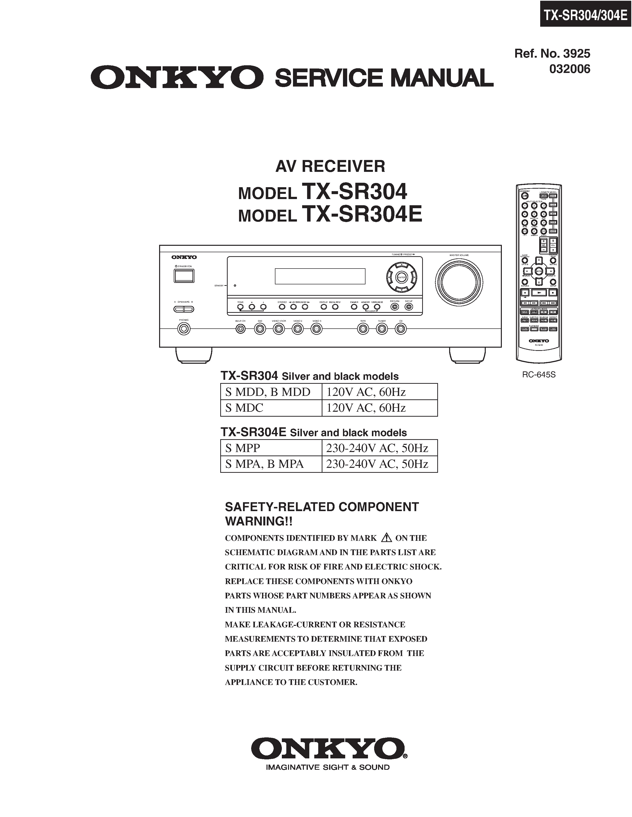 Onkyo tx sr304 sr304e service manual cover with an image of the device and its remote control, model type and code, manual issue date and service safety precaution notice