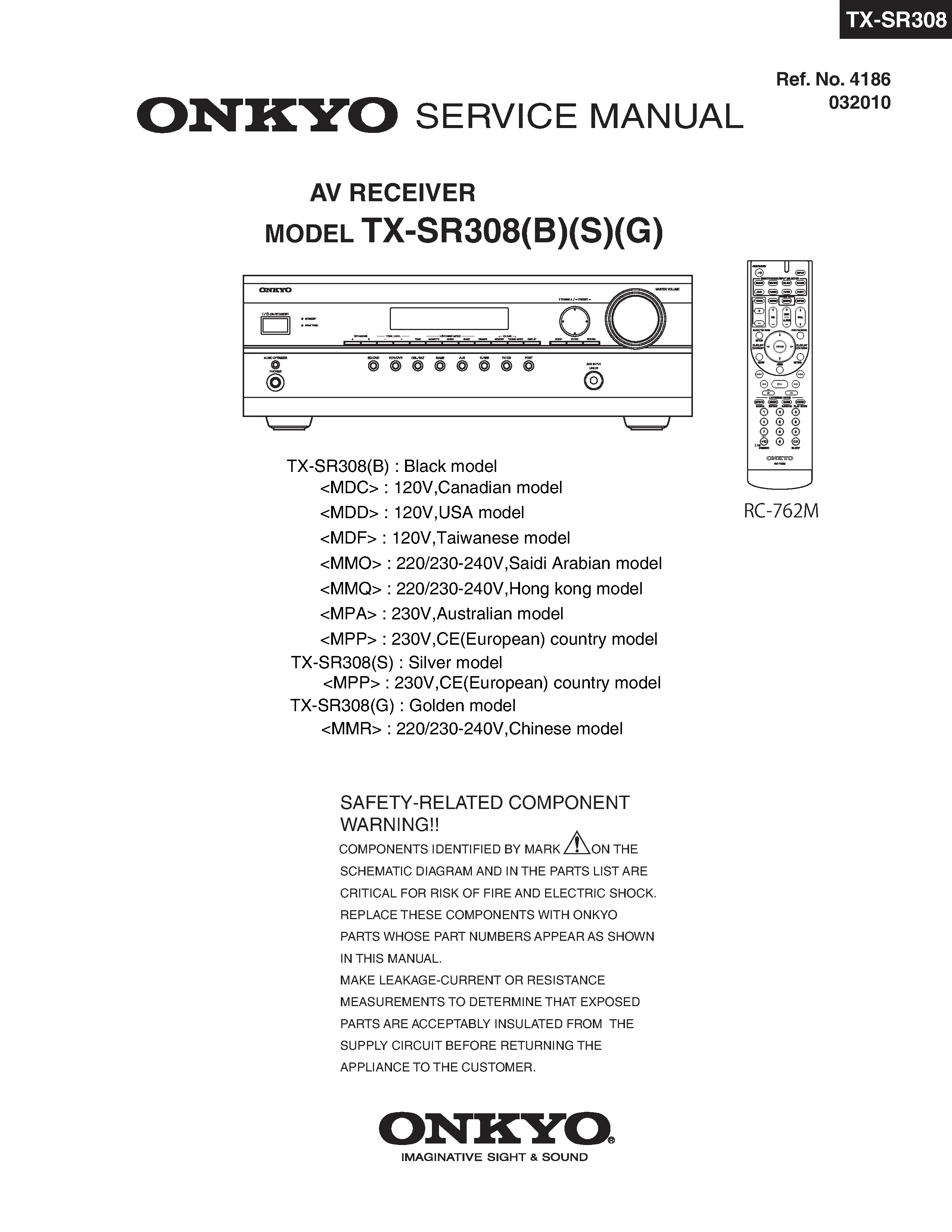 Onkyo tx sr308 service manual cover with an image of the device and its remote control, model type and code, manual issue date and service safety precaution notice