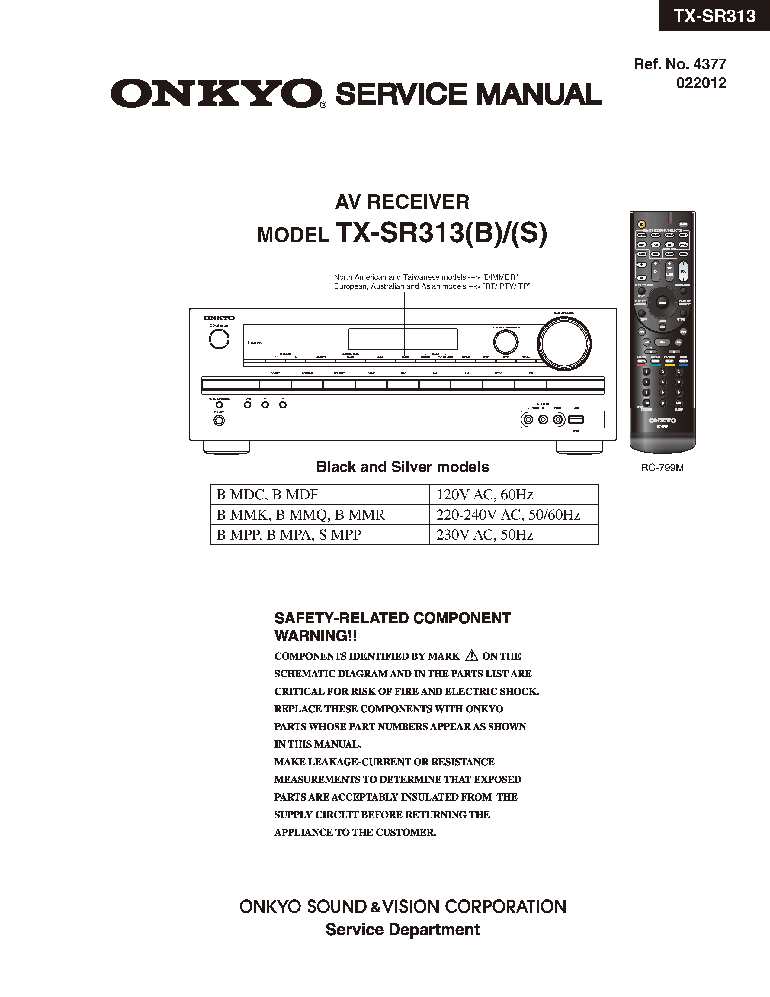Onkyo tx sr313 service manual cover with an image of the device and its remote control, model type and code, manual issue date and service safety precaution notice