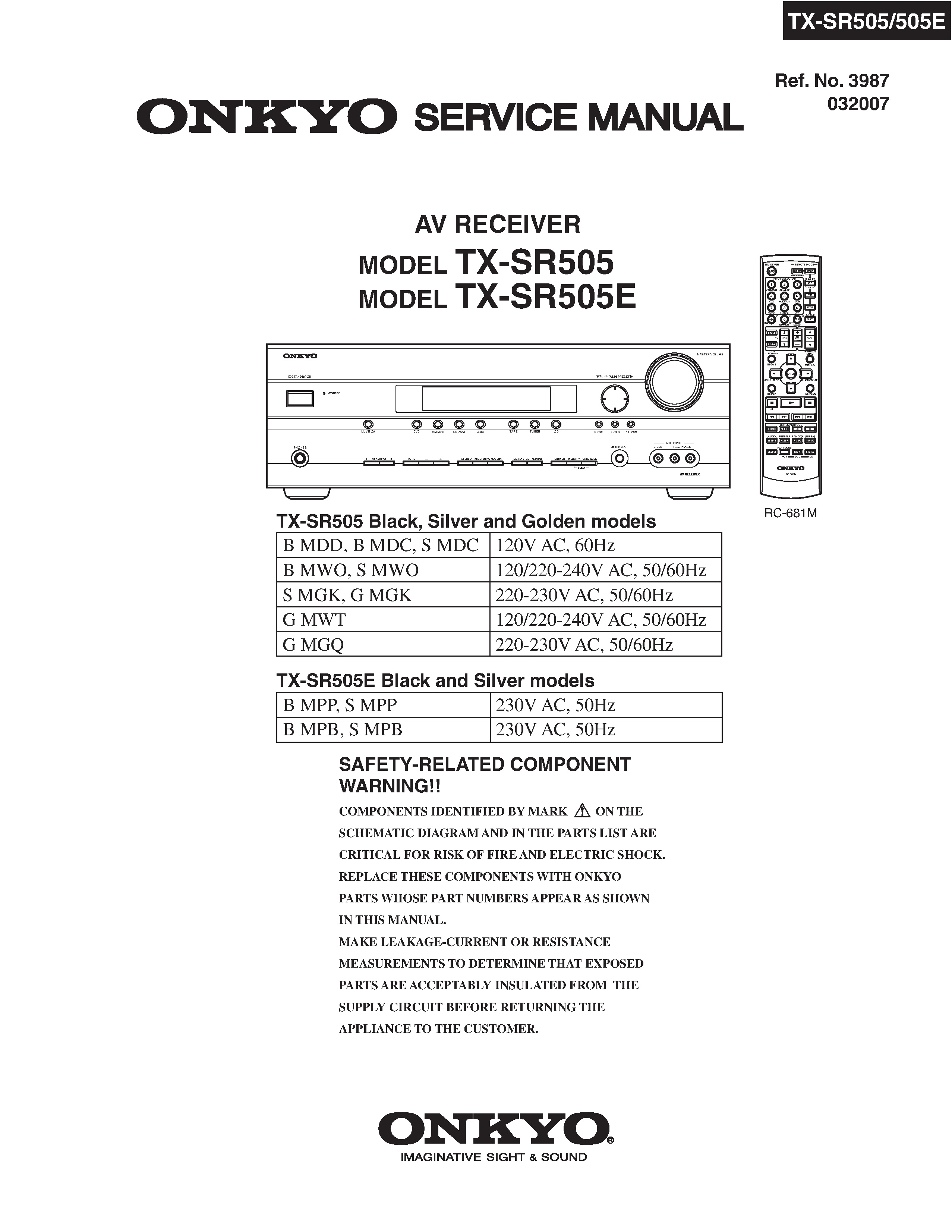 Onkyo tx sr505 service manual cover with an image of the device and its remote control, model type and code, manual issue date and service safety precaution notice