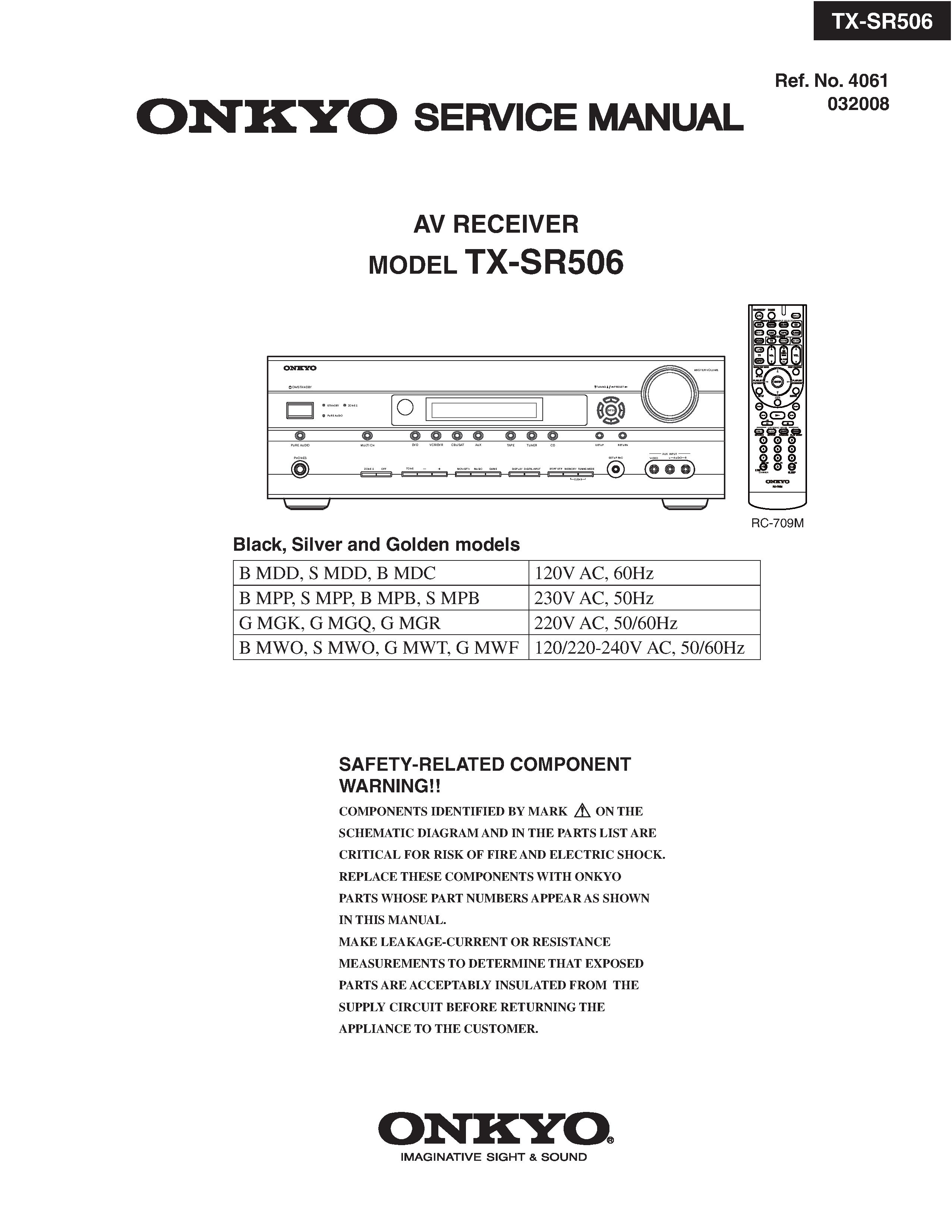 Onkyo tx sr506 service manual cover with an image of the device and its remote control, model type and code, manual issue date and service safety precaution notice