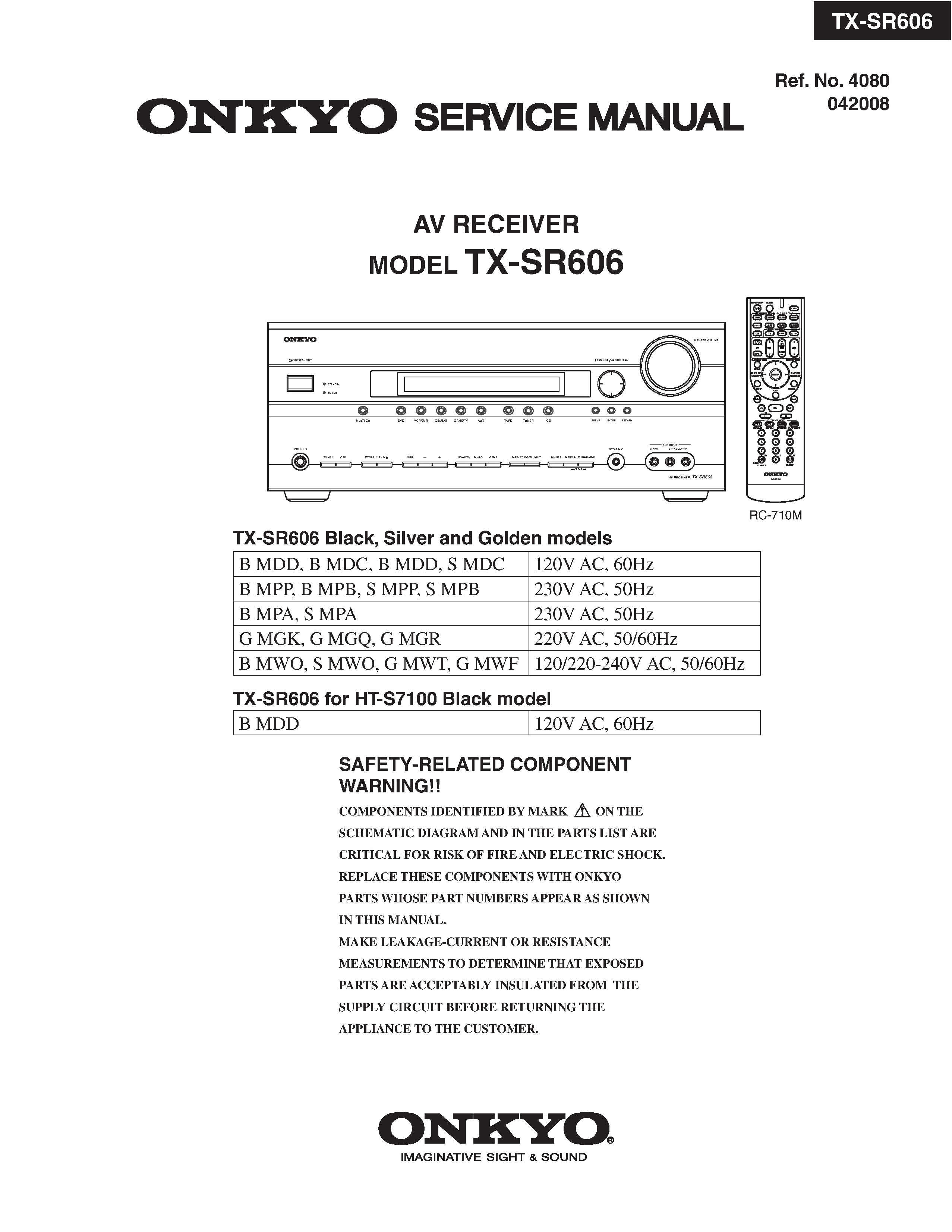 Onkyo tx sr606 service manual cover with an image of the device and its remote control, model type and code, manual issue date and service safety precaution notice