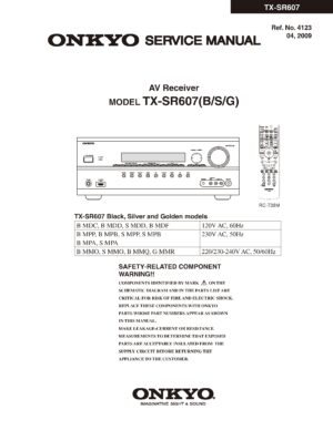 Onkyo tx sr607 service manual cover with an image of the device and its remote control, model type and code, manual issue date and service safety precaution notice