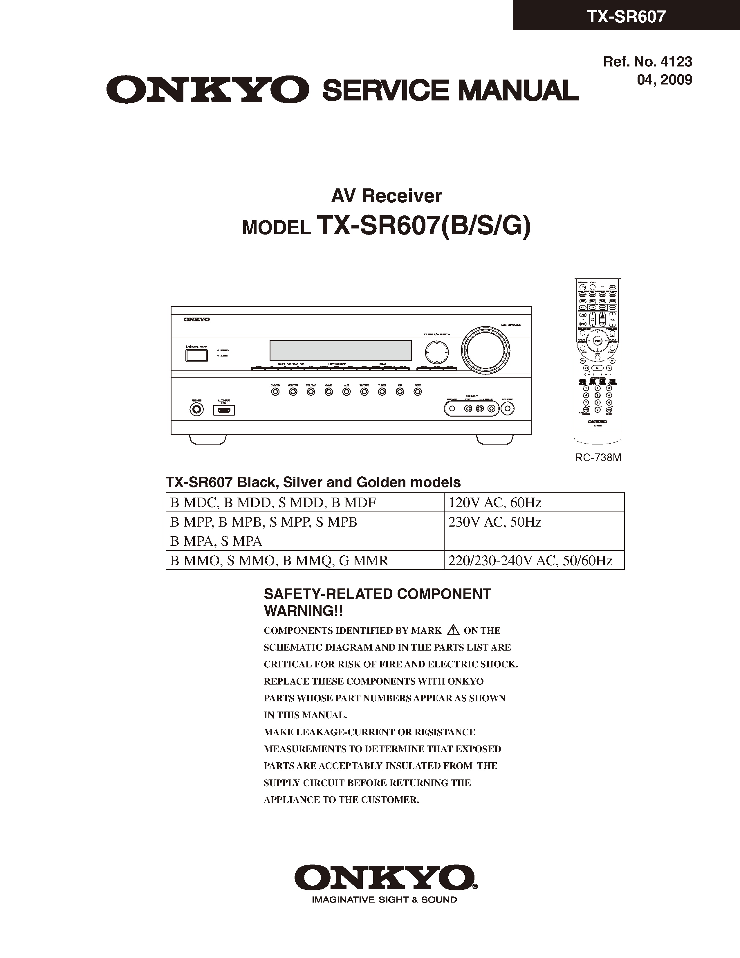 Onkyo tx sr607 service manual cover with an image of the device and its remote control, model type and code, manual issue date and service safety precaution notice