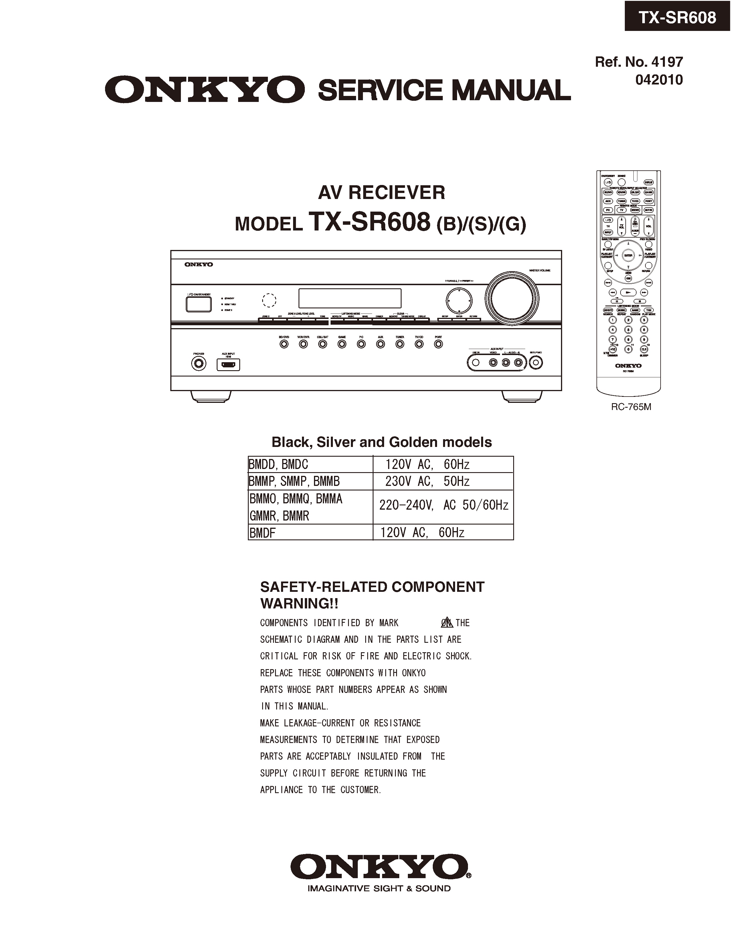 Onkyo tx sr608 service manual cover with an image of the device and its remote control, model type and code, manual issue date and service safety precaution notice