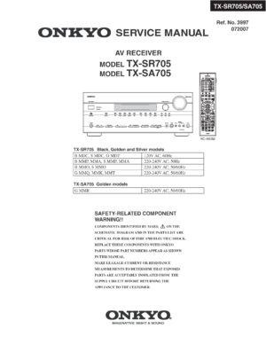 Onkyo tx sr705 service manual cover with an image of the device and its remote control, model type and code, manual issue date and service safety precaution notice