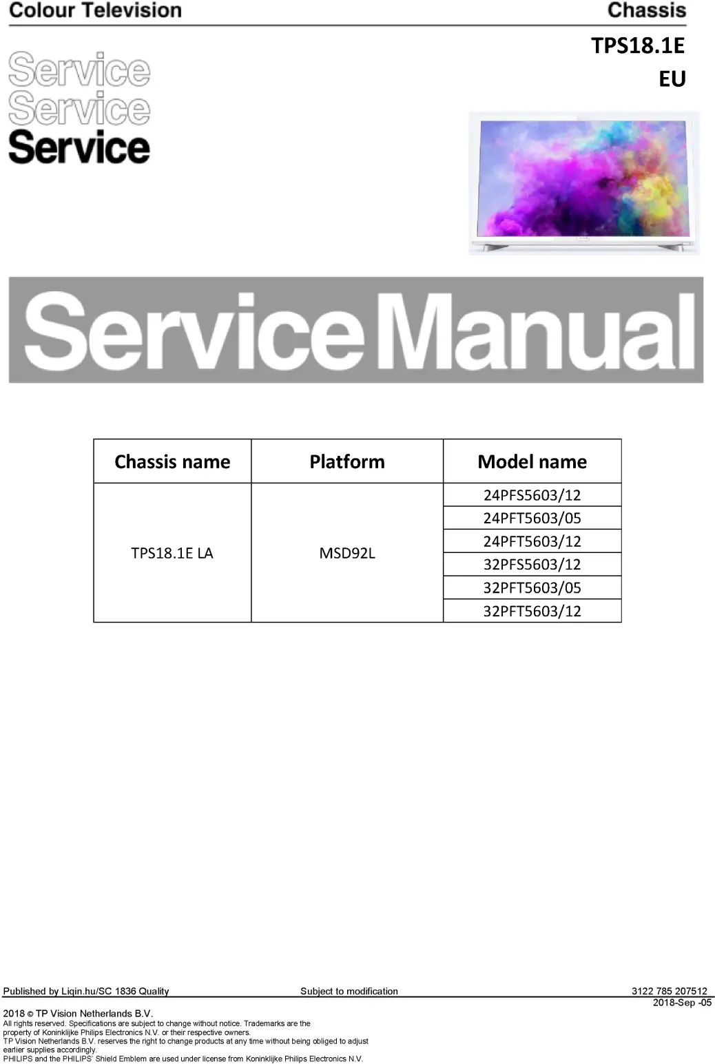 Philips 32pfs5603 24pfs5603 service manual cover with photo of the television, TV type, chassis code, model code, creation date and document number