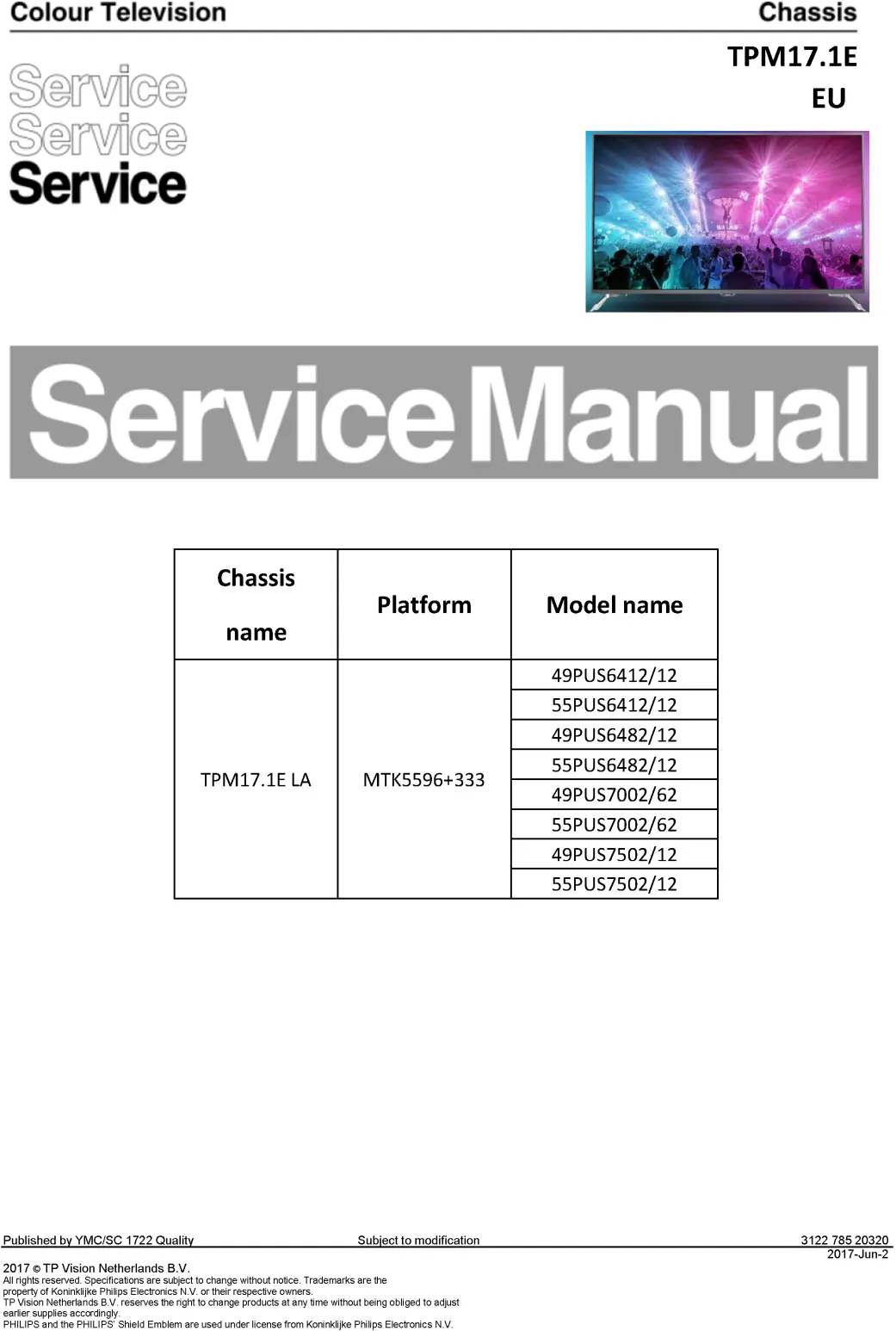 Philips 55pus6412 55pus7502 55pus6482 service manual cover with photo of the television, TV type, chassis code, model code, creation date and document number
