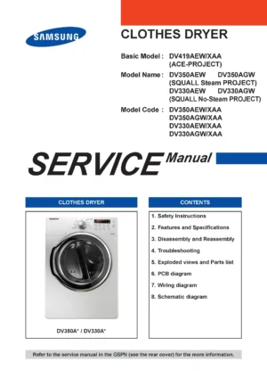 Samsung dv350aew dv350agw service manual cover with photo of the dryer. Model code and type and manual contents