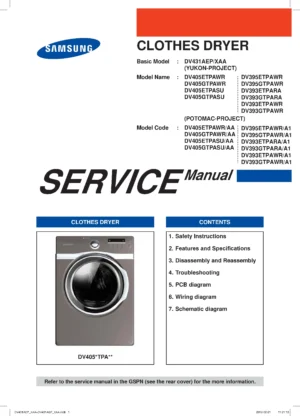 Samsung dv405gtpasu dv405gtpawr service manual cover with photo of the dryer. Model code and type and manual contents