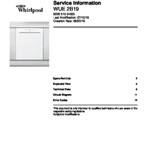 Whirlpool wue 2b19 service manual cover integrated dishwasher showing service information and table of contents with spare parts list, exploded view, circuit diagram, program chart, test program, error codes, and service bulletins.
