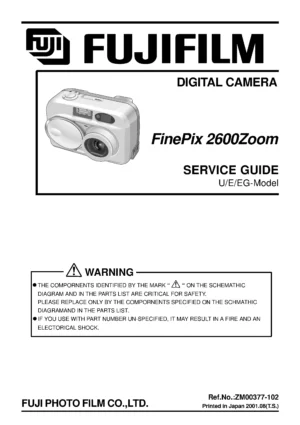 Fujifilm finepix 2600 zoom service manual cover with picture of the camera, model type and numbers, manual creation date and safety and warning notice.