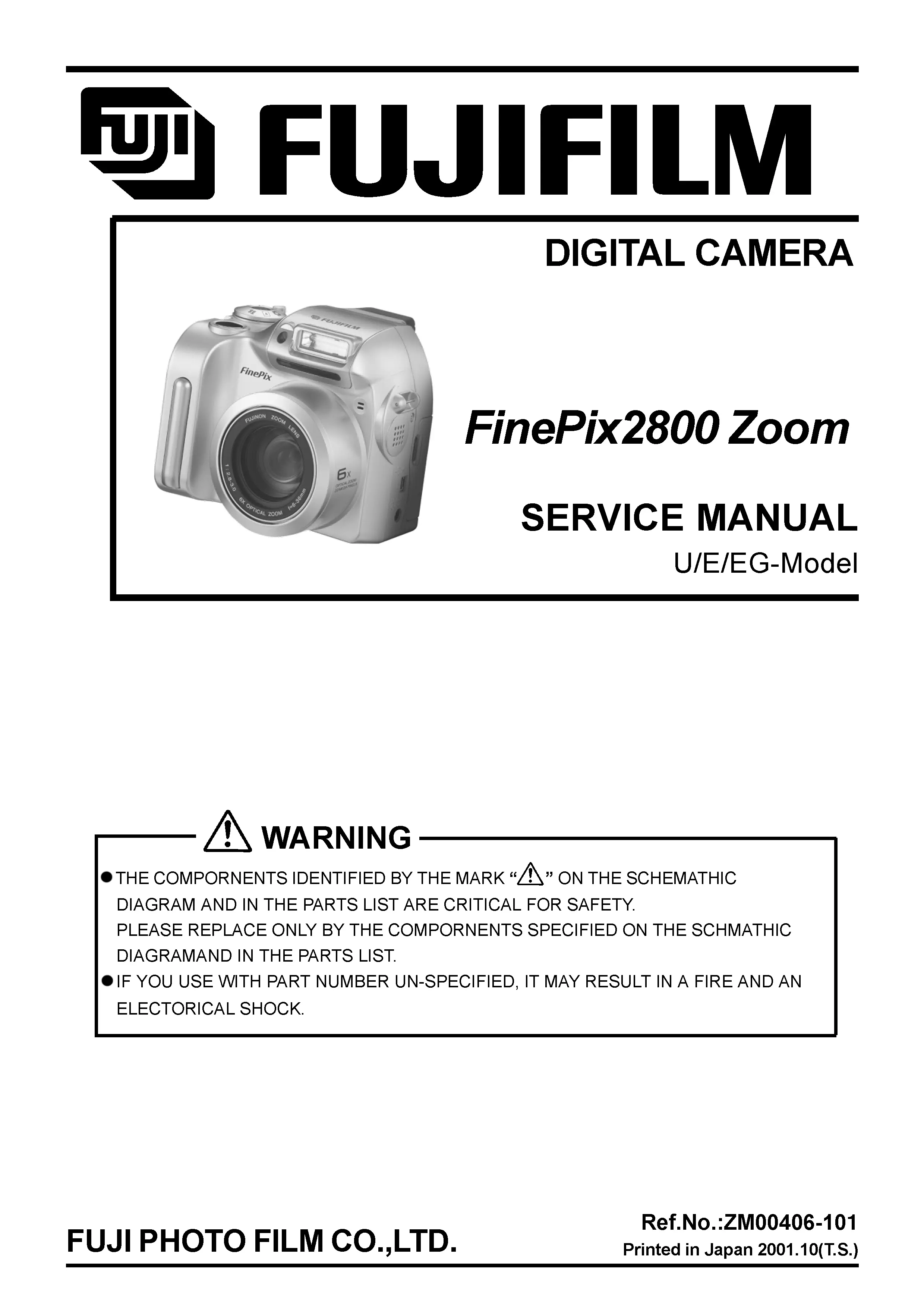 Fujifilm finepix 2800 zoom service manual cover with picture of the camera, model type and numbers, manual creation date and safety and warning notice.