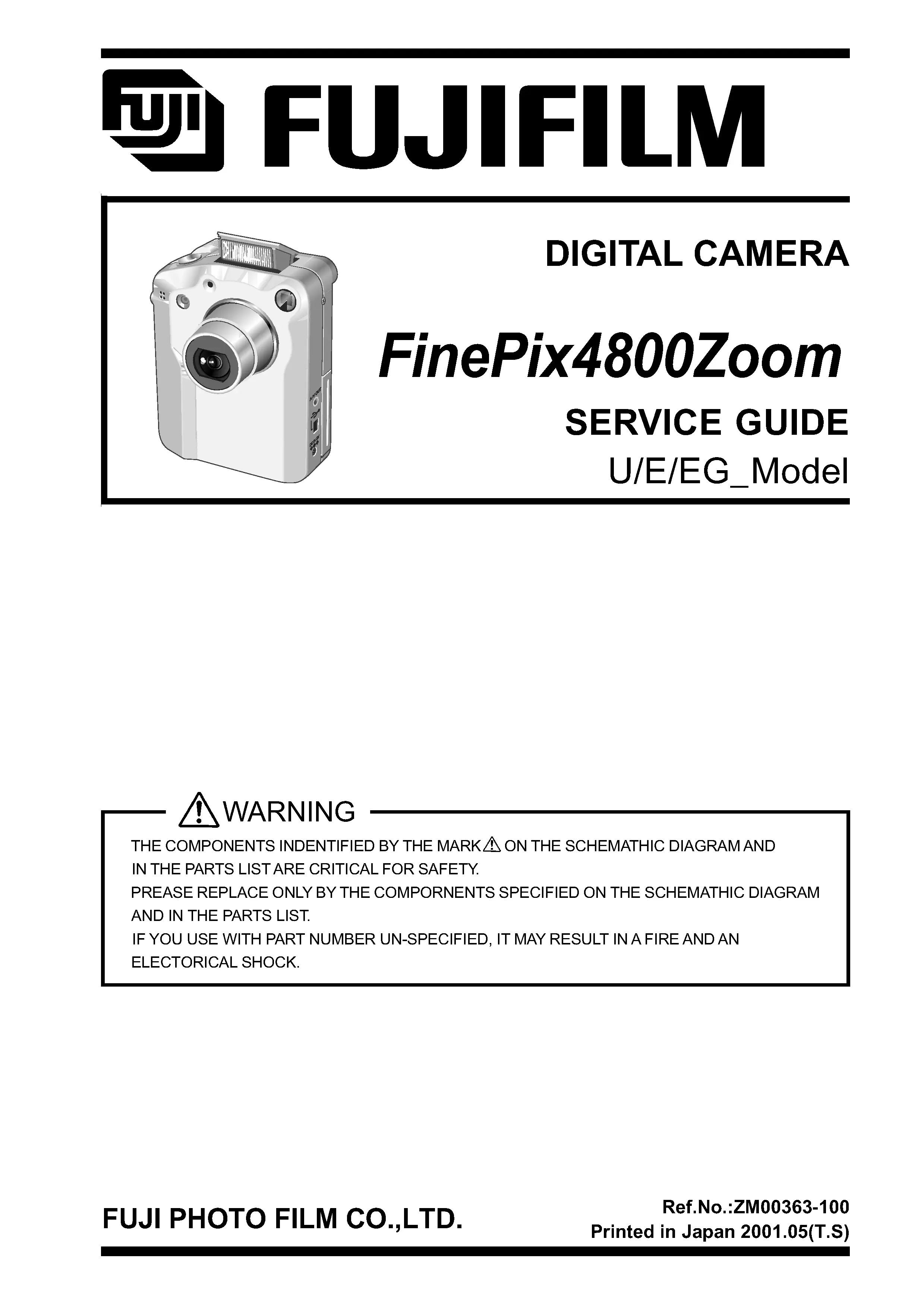 Fujifilm finepix 4800 service manual cover with picture of the camera, model type and numbers, manual creation date and safety and warning notice.