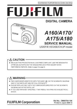 Fujifilm finepix a160 a170 a175 a180 service manual cover with picture of the camera, model type and numbers, manual creation date and safety and warning notice.