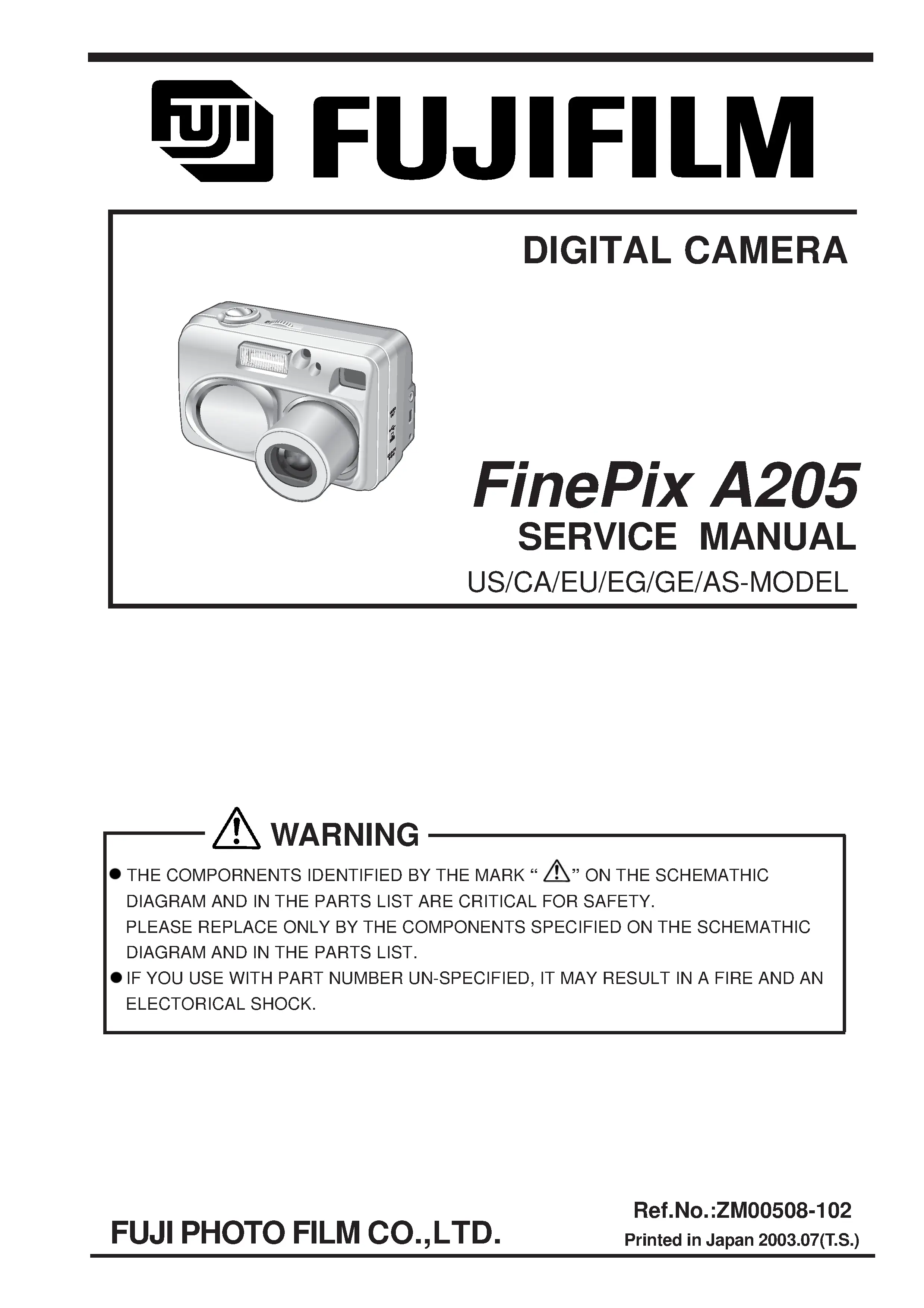 Fujifilm finepix a205 service manual cover with picture of the camera, model type and numbers, manual creation date and safety and warning notice.