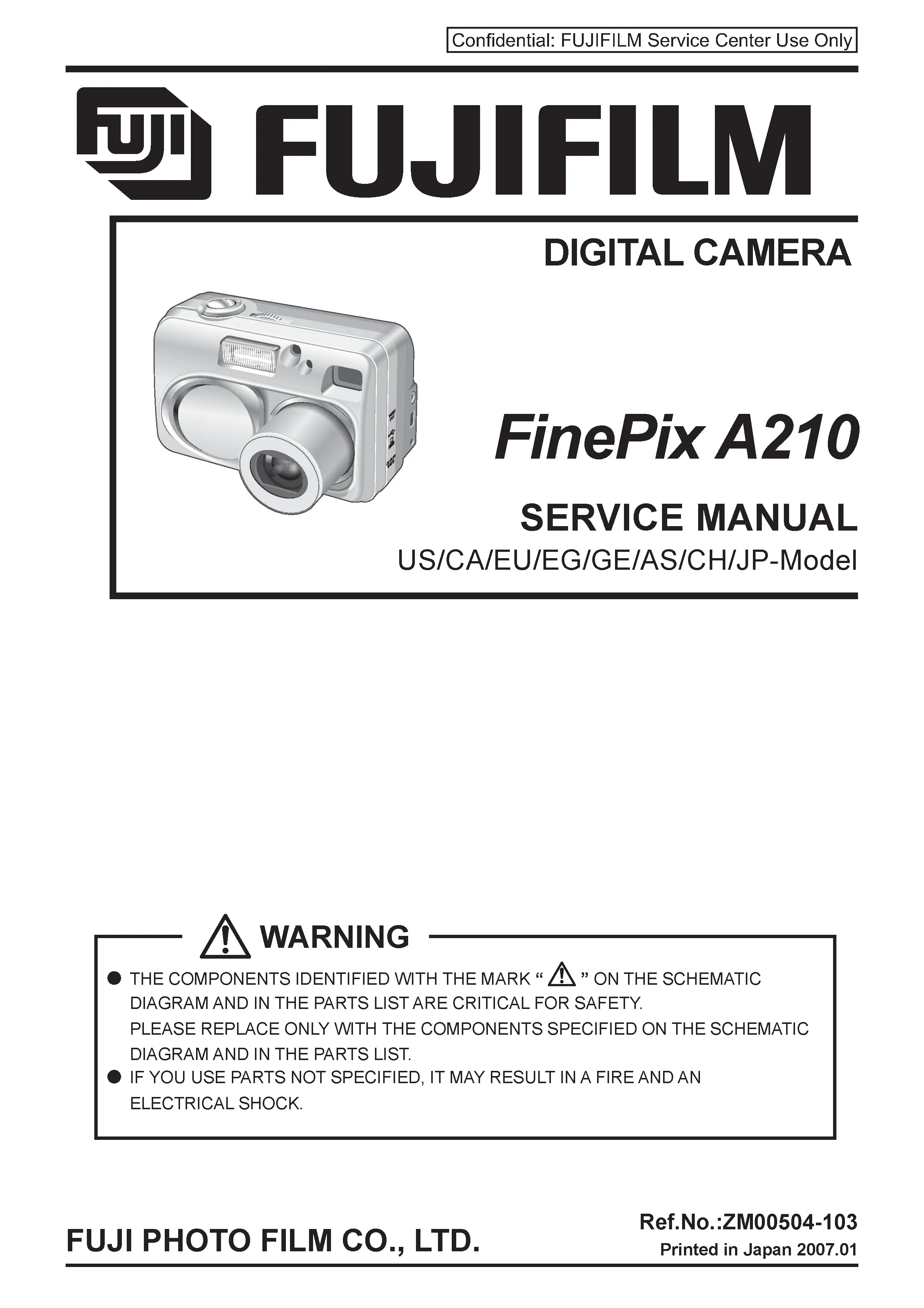 Fujifilm finepix a210 service manual cover with picture of the camera, model type and numbers, manual creation date and safety and warning notice.
