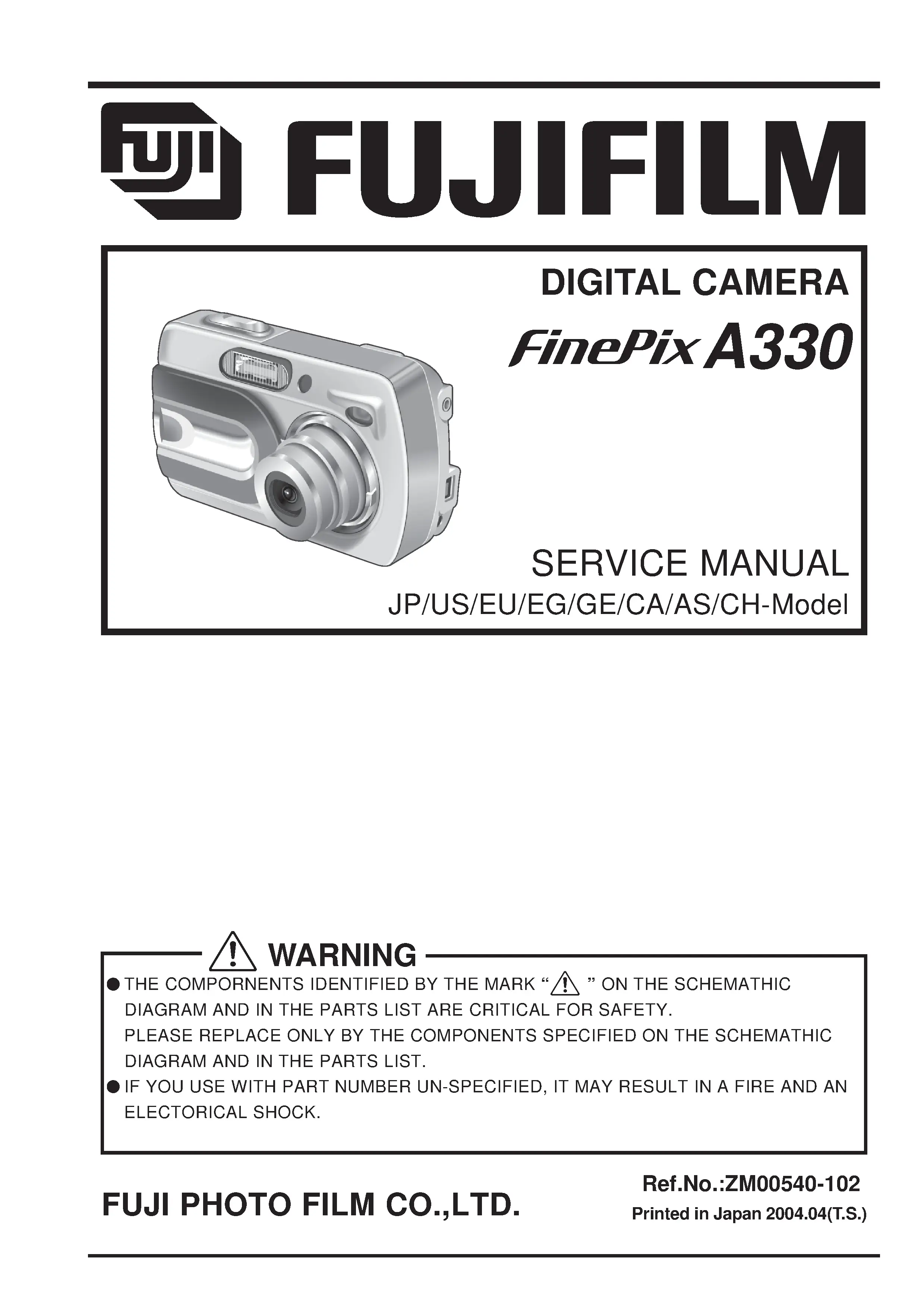 Fujifilm finepix a330 service manual cover with picture of the camera, model type and numbers, manual creation date and safety and warning notice.