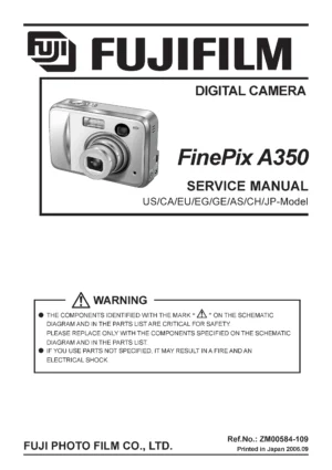 Fujifilm finepix a350 service manual cover with picture of the camera, model type and numbers, manual creation date and safety and warning notice.