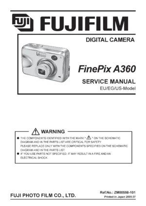 Fujifilm finepix a360 service manual cover with picture of the camera, model type and numbers, manual creation date and safety and warning notice.