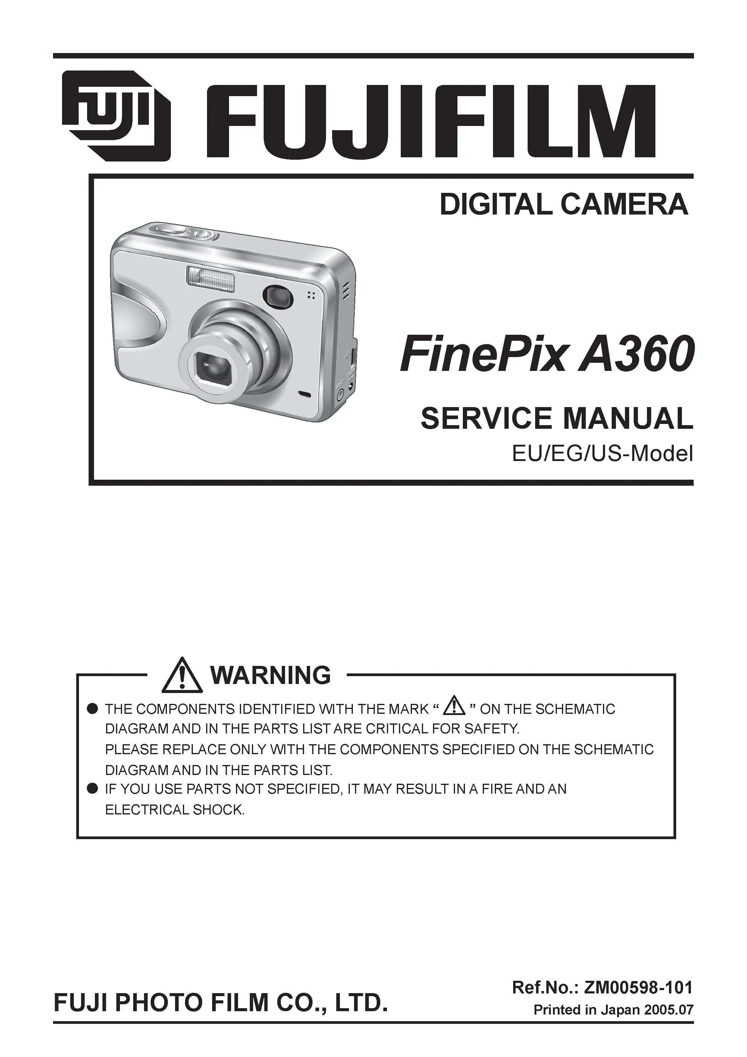 Fujifilm finepix a360 service manual cover with picture of the camera, model type and numbers, manual creation date and safety and warning notice.