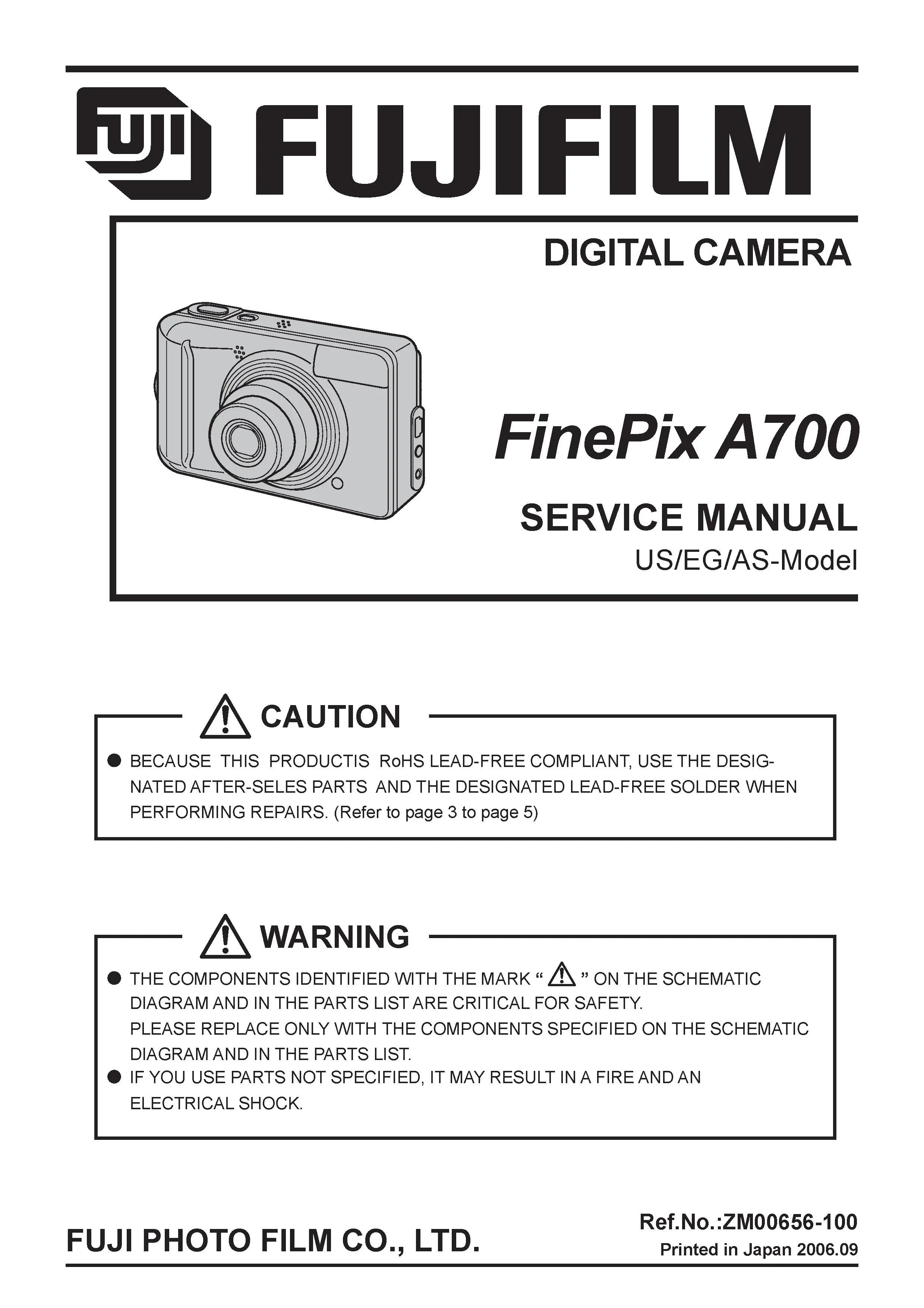 Fujifilm finepix a700 service manual cover with picture of the camera, model type and numbers, manual creation date and safety and warning notice.