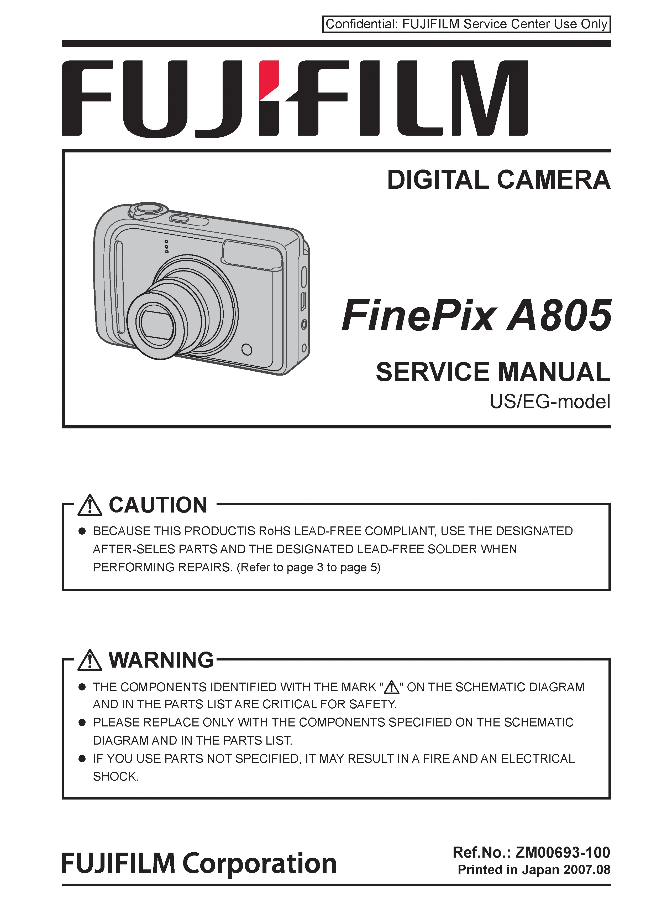 Fujifilm finepix a805 service manual cover with picture of the camera, model type and numbers, manual creation date and safety and warning notice.