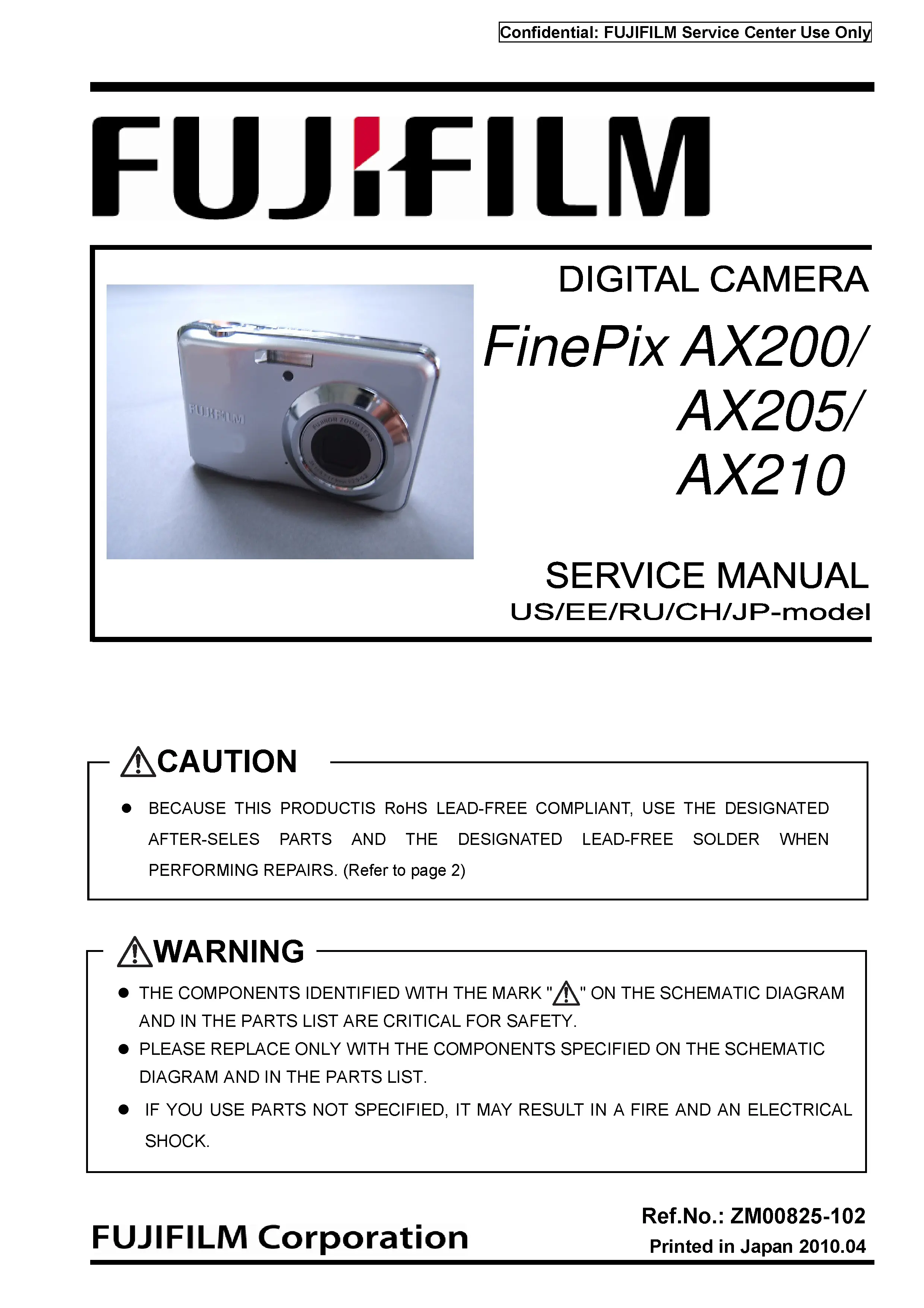 Fujifilm finepix ax200 ax205 ax210 service manual cover with picture of the camera, model type and numbers, manual creation date and safety and warning notice.
