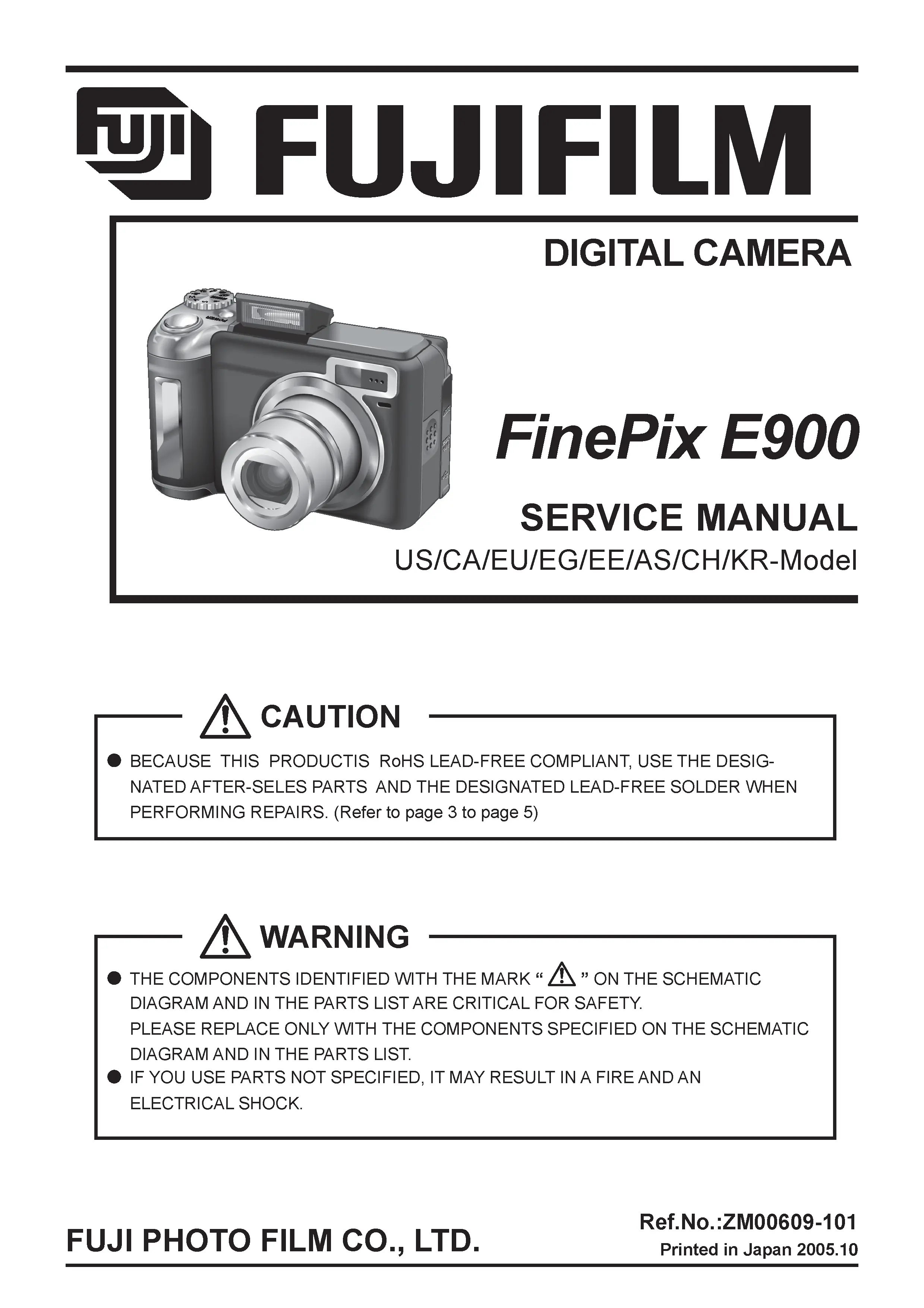 Fujifilm finepix e900 service manual cover with picture of the camera, model type and numbers, manual creation date and safety and warning notice.