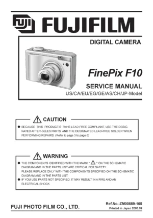 Fujifilm finepix f10 service manual cover with picture of the camera, model type and numbers, manual creation date and safety and warning notice.