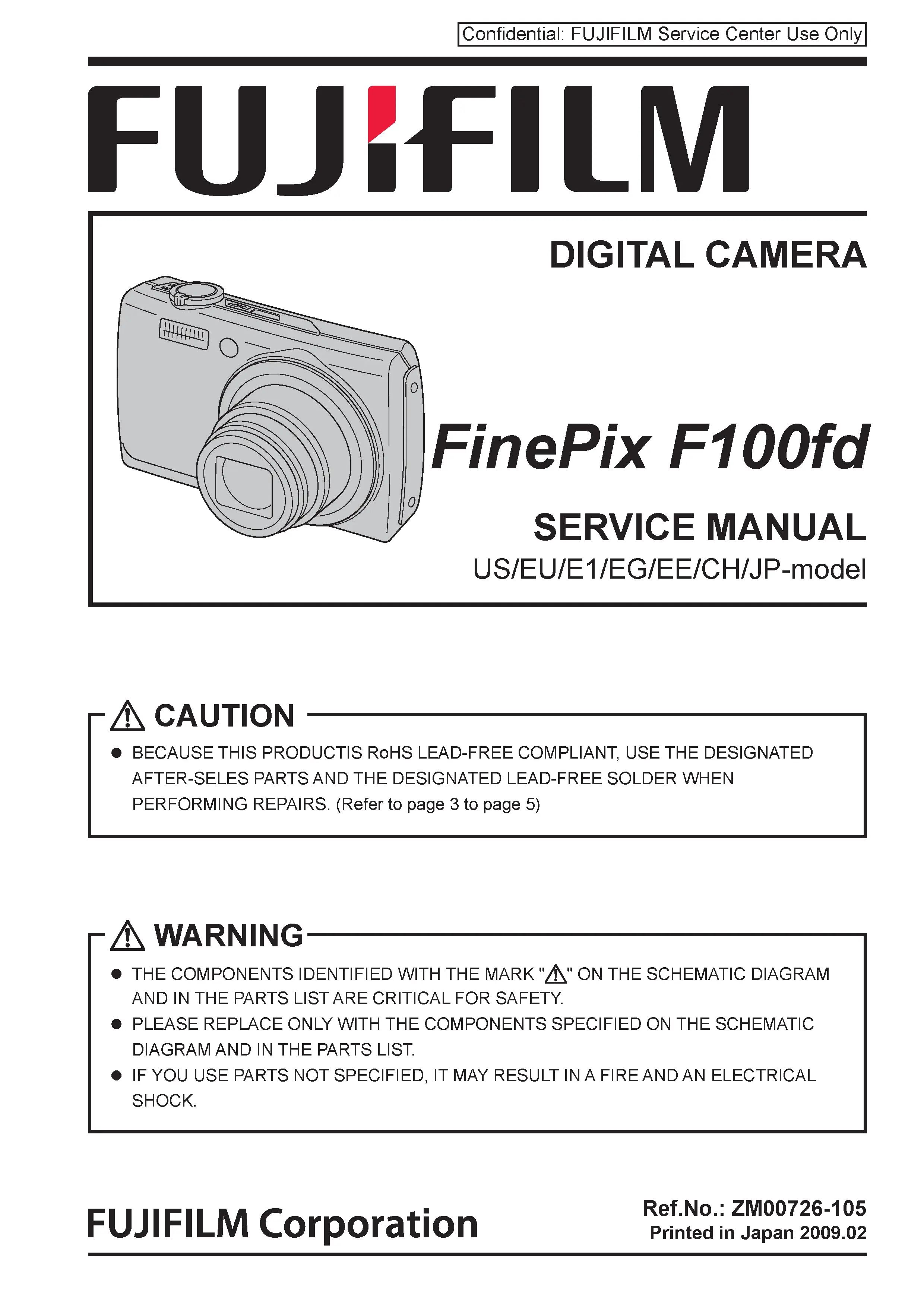 Fujifilm finepix f100fd service manual cover with picture of the camera, model type and numbers, manual creation date and safety and warning notice.