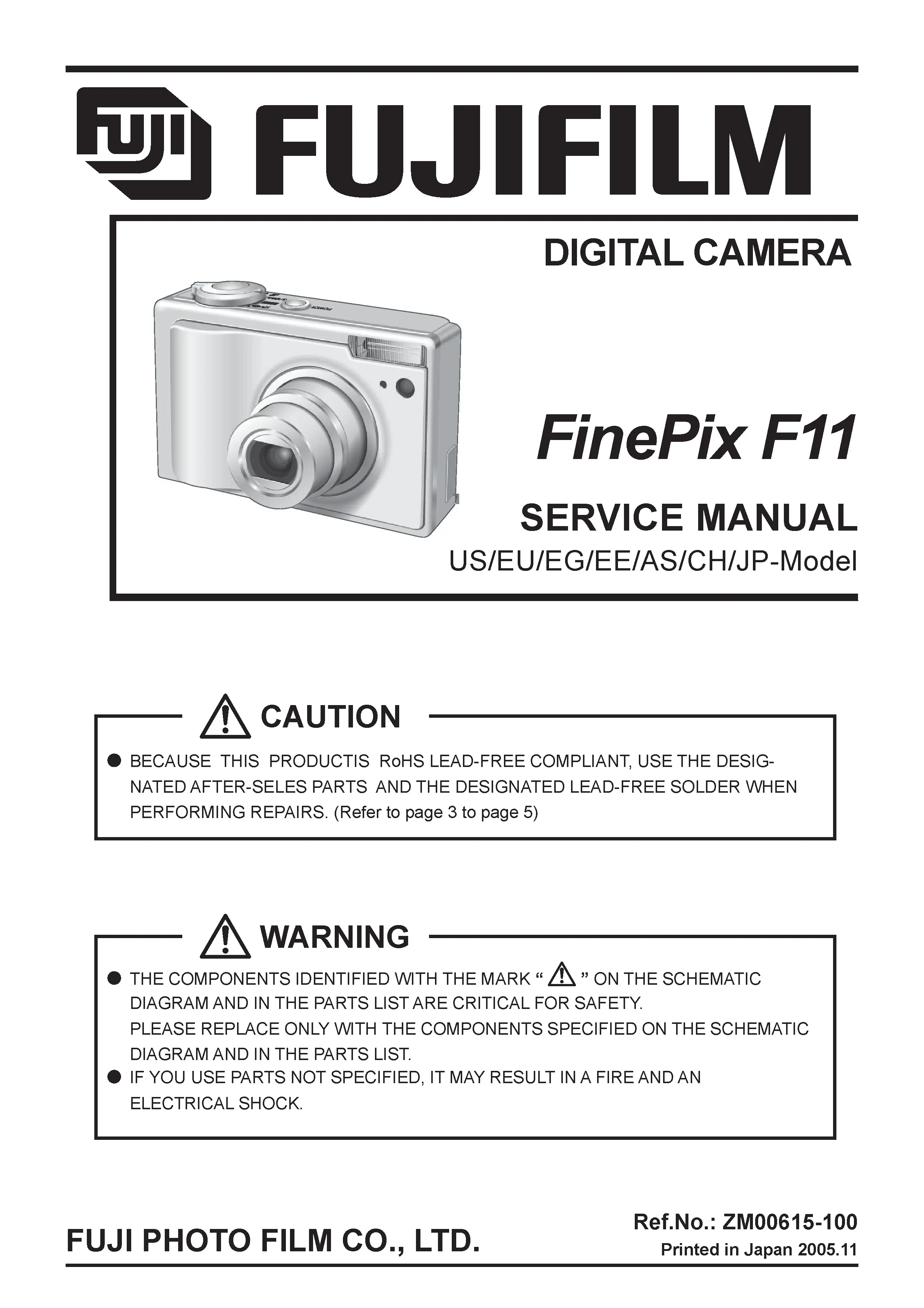 Fujifilm finepix f11 service manual cover with picture of the camera, model type and numbers, manual creation date and safety and warning notice.
