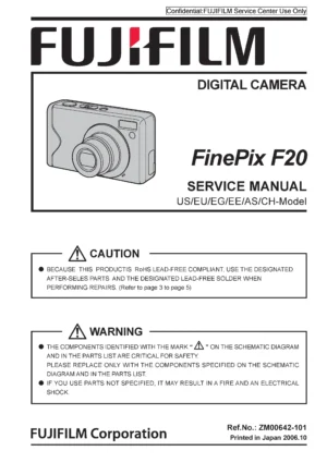 Fujifilm finepix f20 service manual cover with picture of the camera, model type and numbers, manual creation date and safety and warning notice.