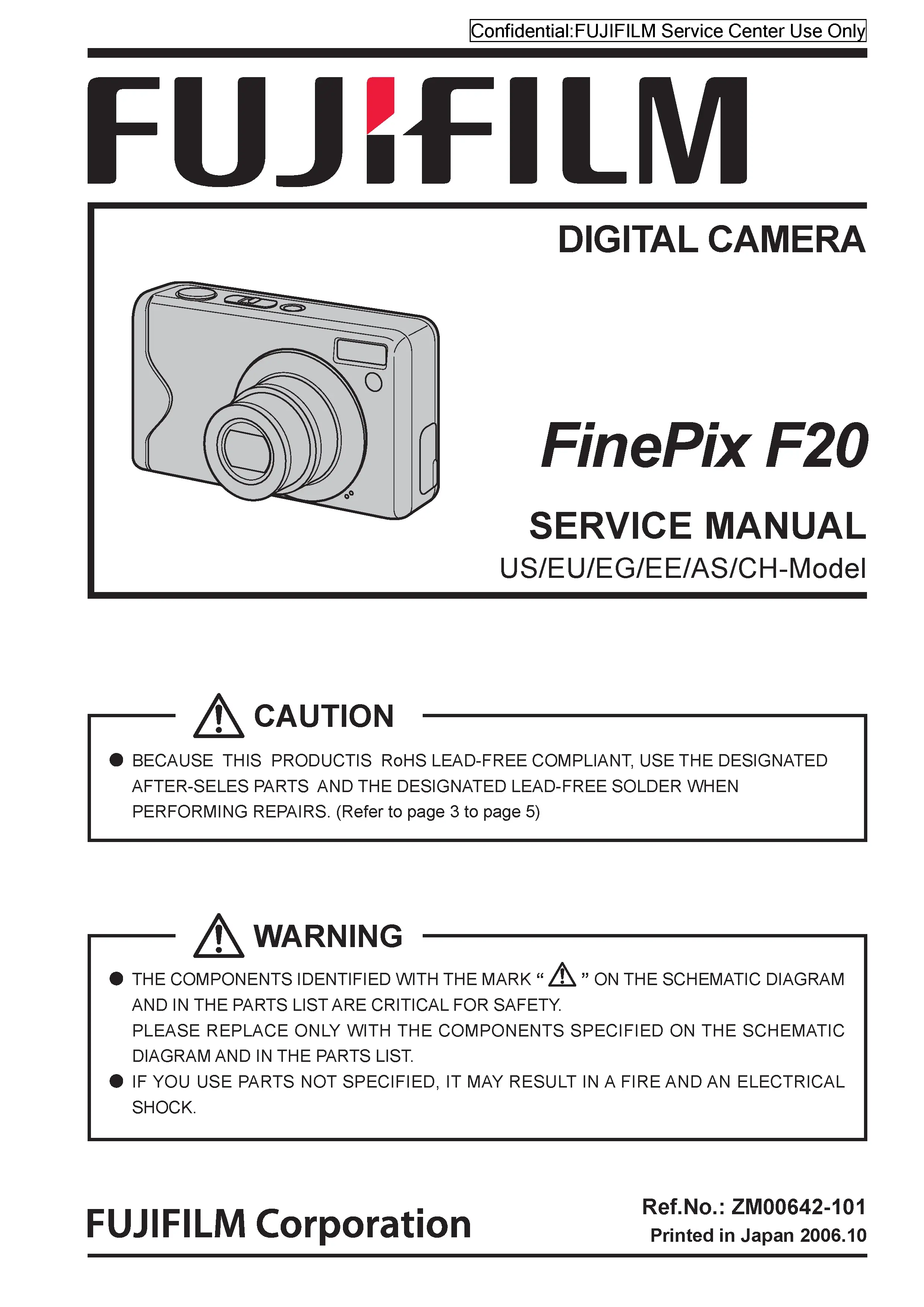 Fujifilm finepix f20 service manual cover with picture of the camera, model type and numbers, manual creation date and safety and warning notice.
