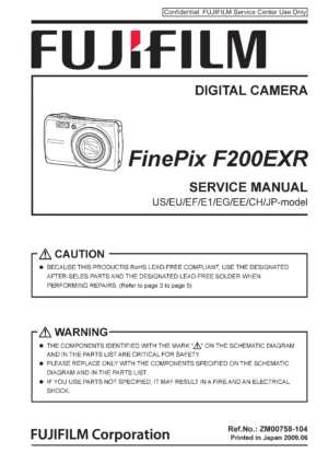 Fujifilm finepix f200exr service manual cover with picture of the camera, model type and numbers, manual creation date and safety and warning notice.