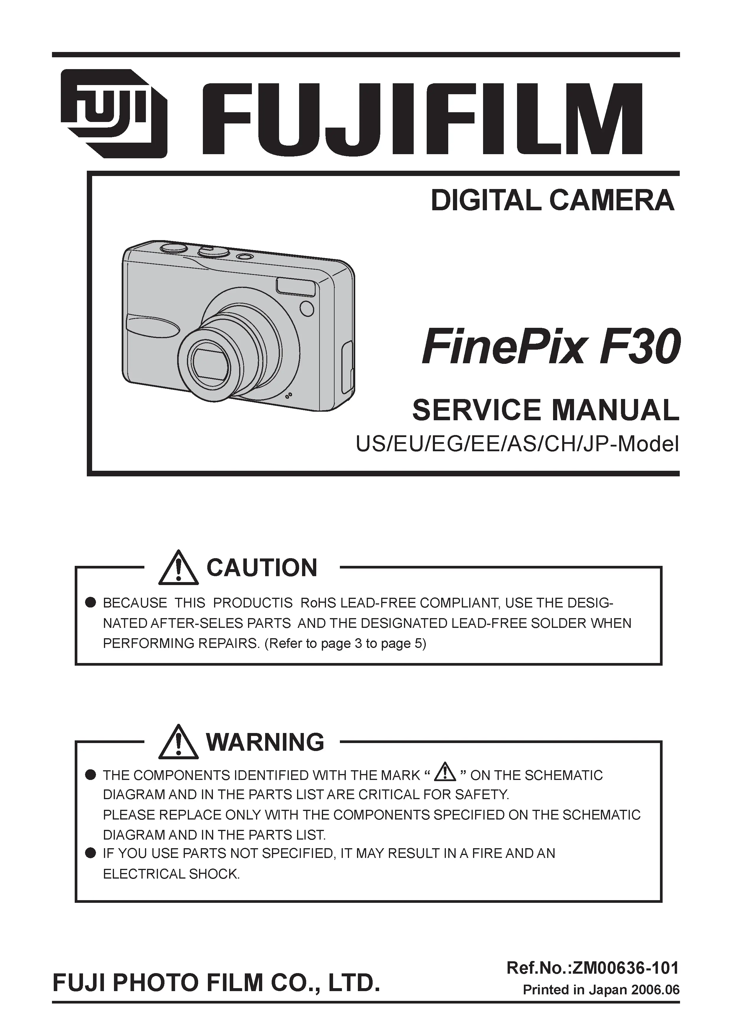 Fujifilm finepix f30 service manual cover with picture of the camera, model type and numbers, manual creation date and safety and warning notice.