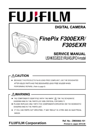 Fujifilm finepix f300exr f305exr service manual cover with picture of the camera, model type and numbers, manual creation date and safety and warning notice.